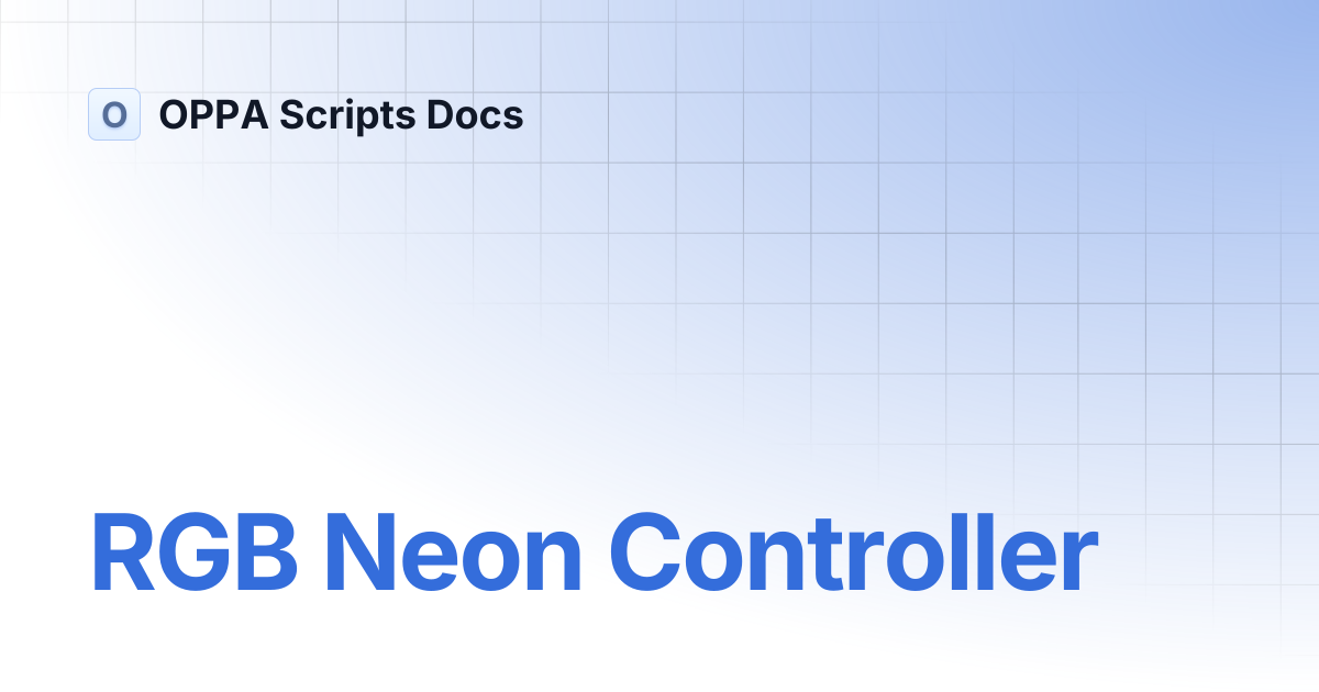 RGB Neon Controller | OPPA Scripts Docs